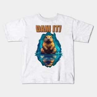 Just Dam It Kids T-Shirt